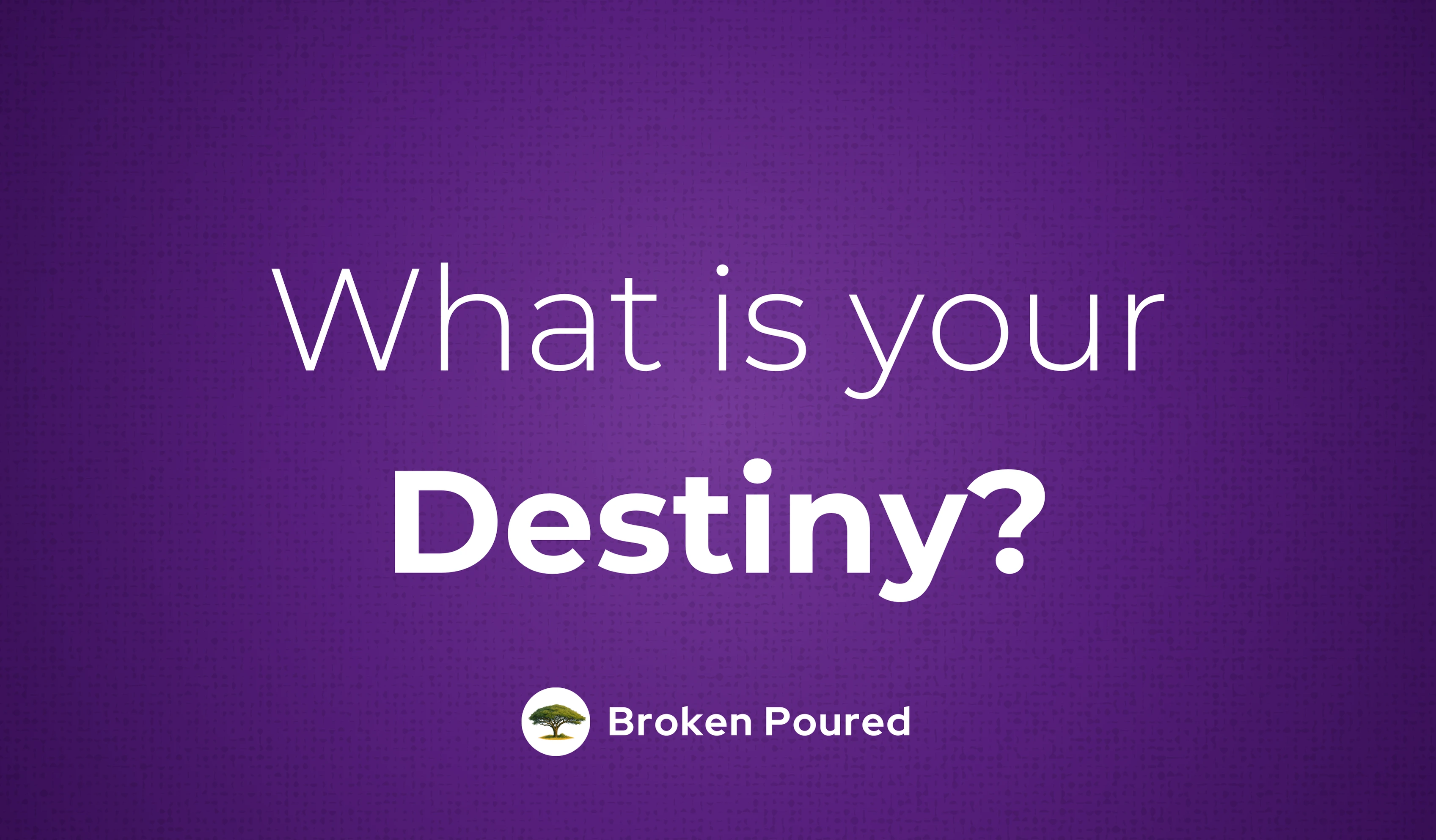 Destiny